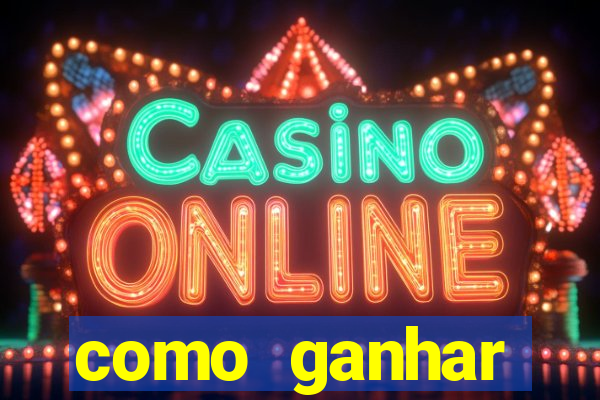 como ganhar dinheiro nos slots